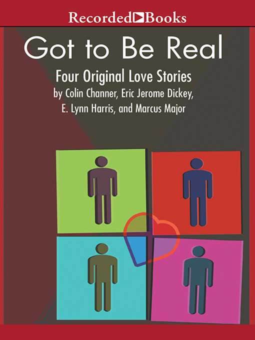 Title details for Got to Be Real by E. Lynn Harris - Available